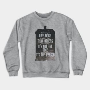 It's the Person... Crewneck Sweatshirt